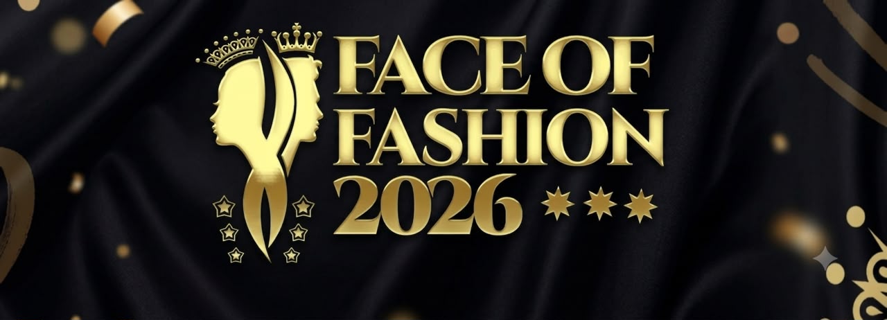 FACE OF FASHION 2026
